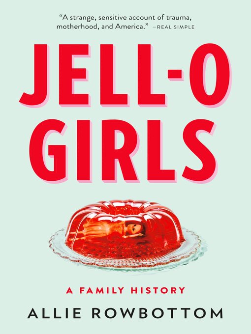 Title details for JELL-O Girls by Allie Rowbottom - Available